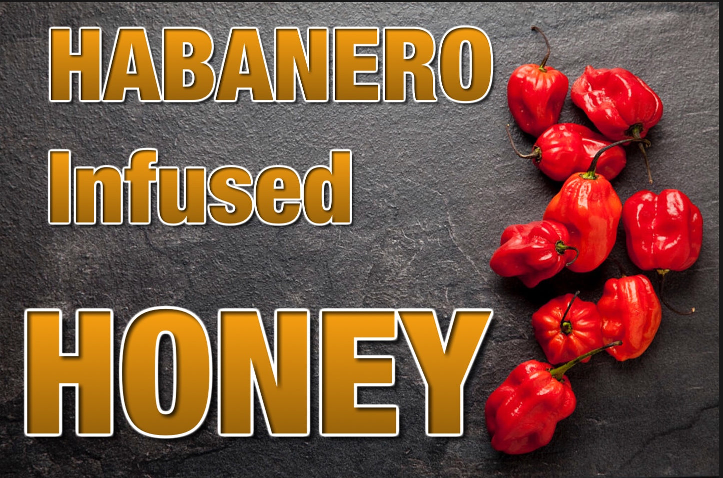 HABANERO INFUSED HONEY - Best Bee Products